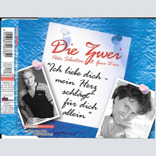 CD, Single Die Zwei (3) - Ich Liebe Dich, Mein Herz Schlägt Für Dich Allein