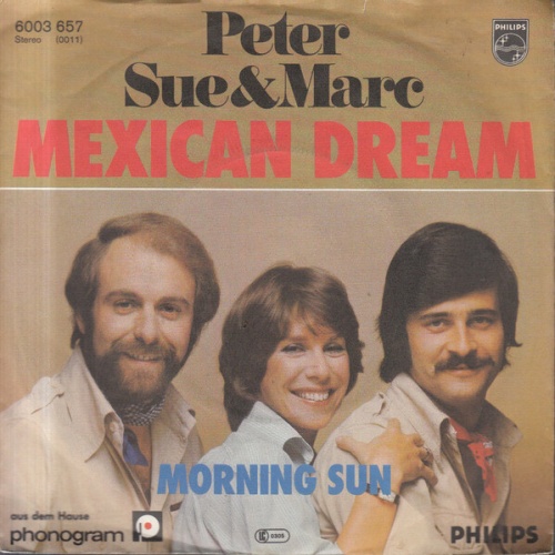 7", Single Peter Sue & Marc* - Mexican Dream