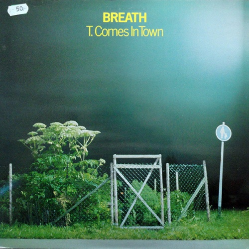 LP Breath (3) - T. Comes In Town