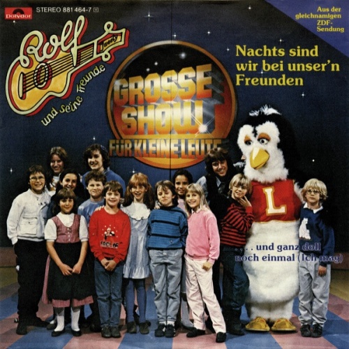 7", Single Rolf Und Seine Freunde - Nachts Sind Wir Bei Unser'n Freunden