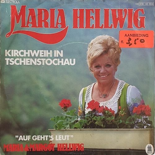 7", Single Maria Hellwig / Maria & Margot Hellwig - Kirchweih In Tschenstochau