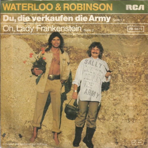 7", Single Waterloo & Robinson - Du, Die Verkaufen Die Army