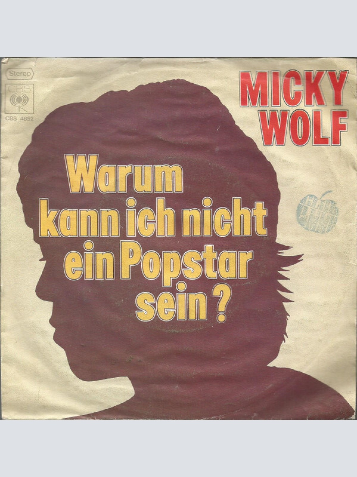 7", Single, Promo Micky Wolf - Warum Kann Ich Nicht Ein Popstar Sein?