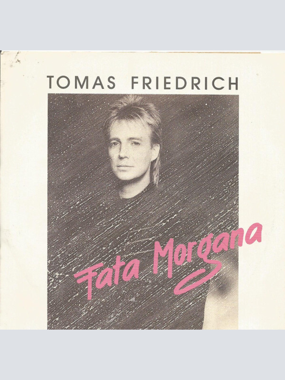 7", Single Tomas Friedrich - Fata Morgana