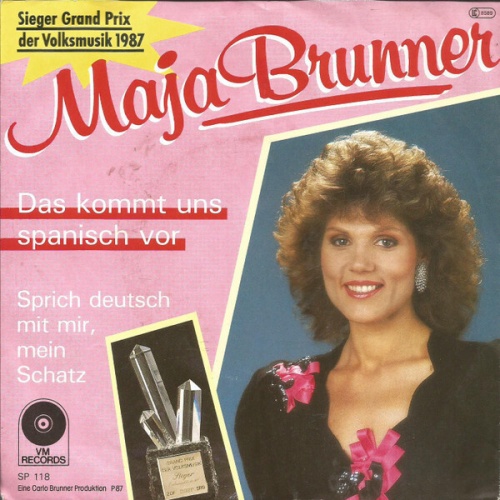 7", Single Maja Brunner - Das Kommt Uns Spanisch Vor
