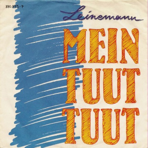 7", Single Leinemann - Mein Tuut Tuut