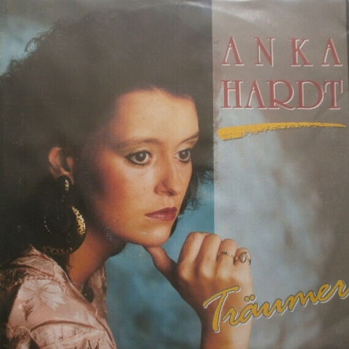 7", Single Anka Hardt - Träumer