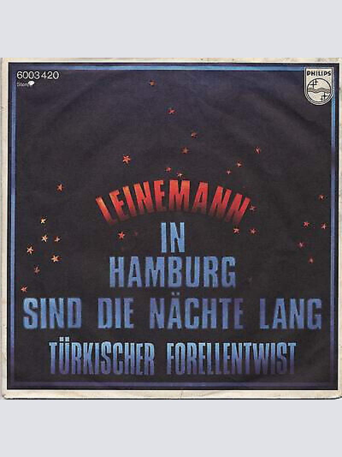 7", Single Leinemann - In Hamburg Sind Die Nächte Lang