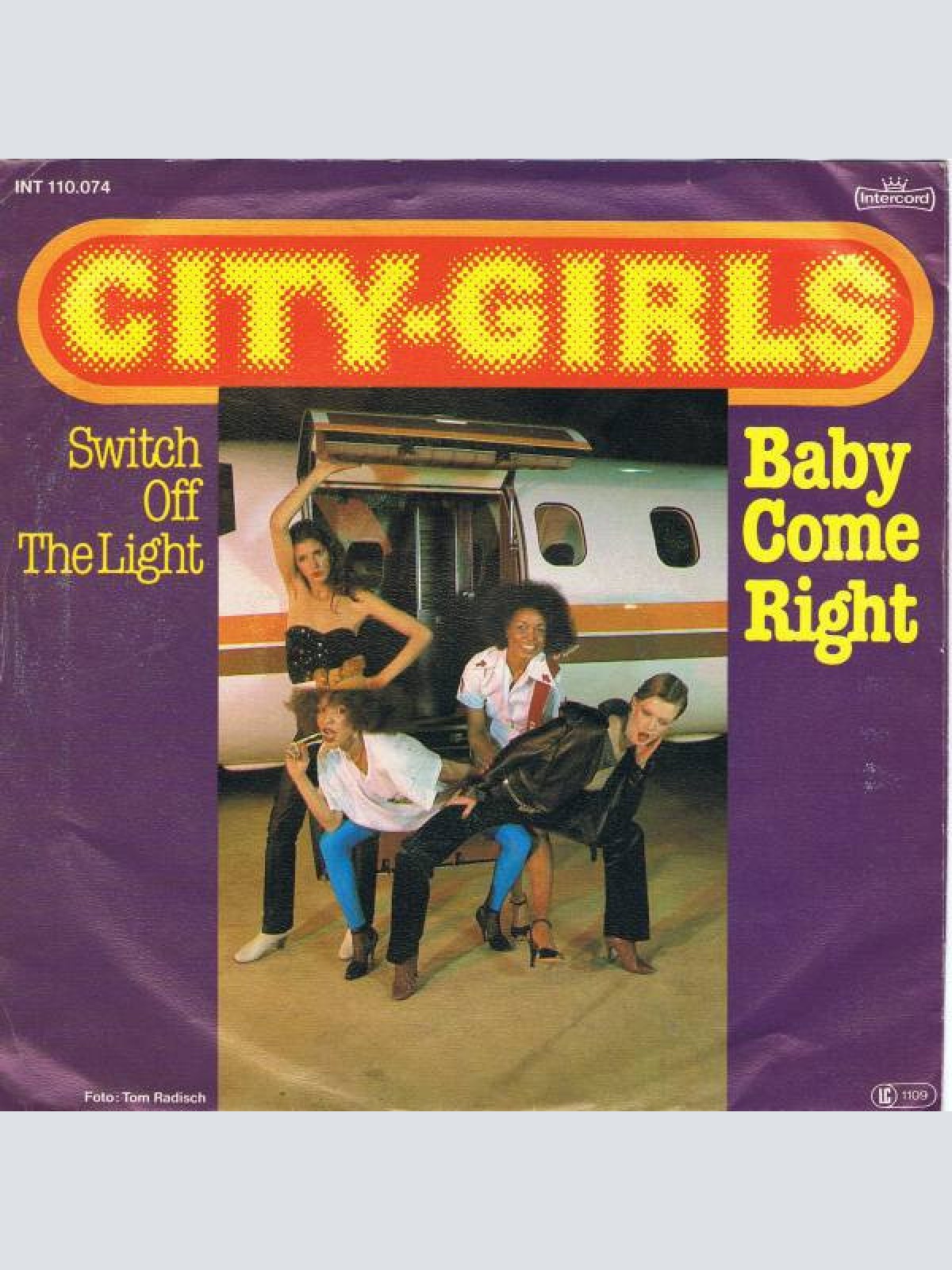 7", Single City-Girls - Baby Come Right