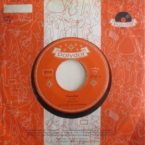 7", Single Max Greger Und Sein Orchester - Kautschuk / Rumba Tambah