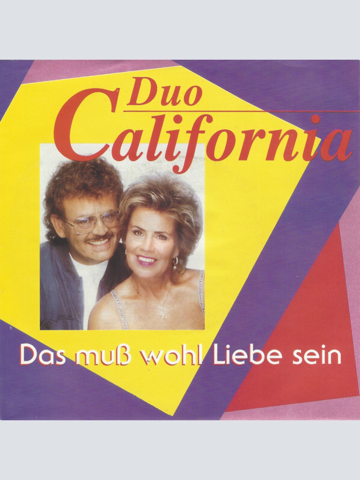 7", Single Duo California - Das Muß Wohl Liebe Sein