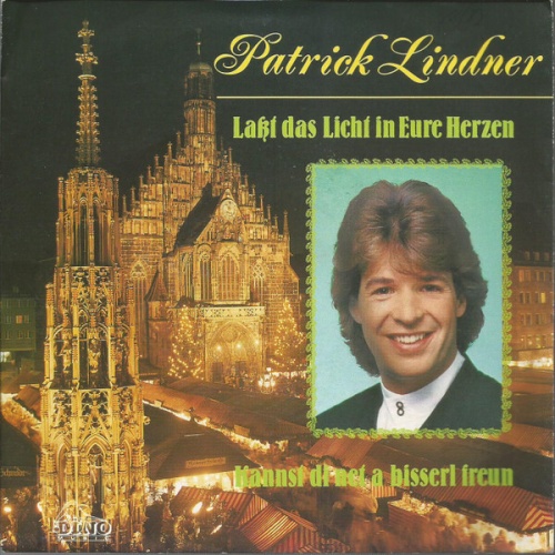 7", Single Patrick Lindner - Laßt Das Licht In Eure Herzen