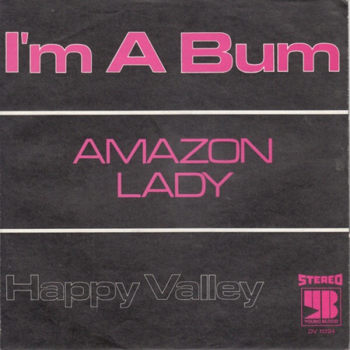 7", Single Happy Valley (2) - I'm A Bum