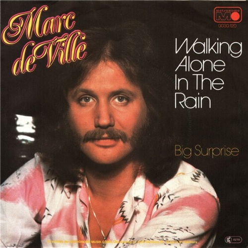 7", Single Marc De Ville - Walking Alone In The Rain