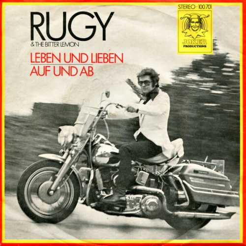 7", Single Rugy & The Bitter Lemon - Leben Und Lieben / Auf Und Ab