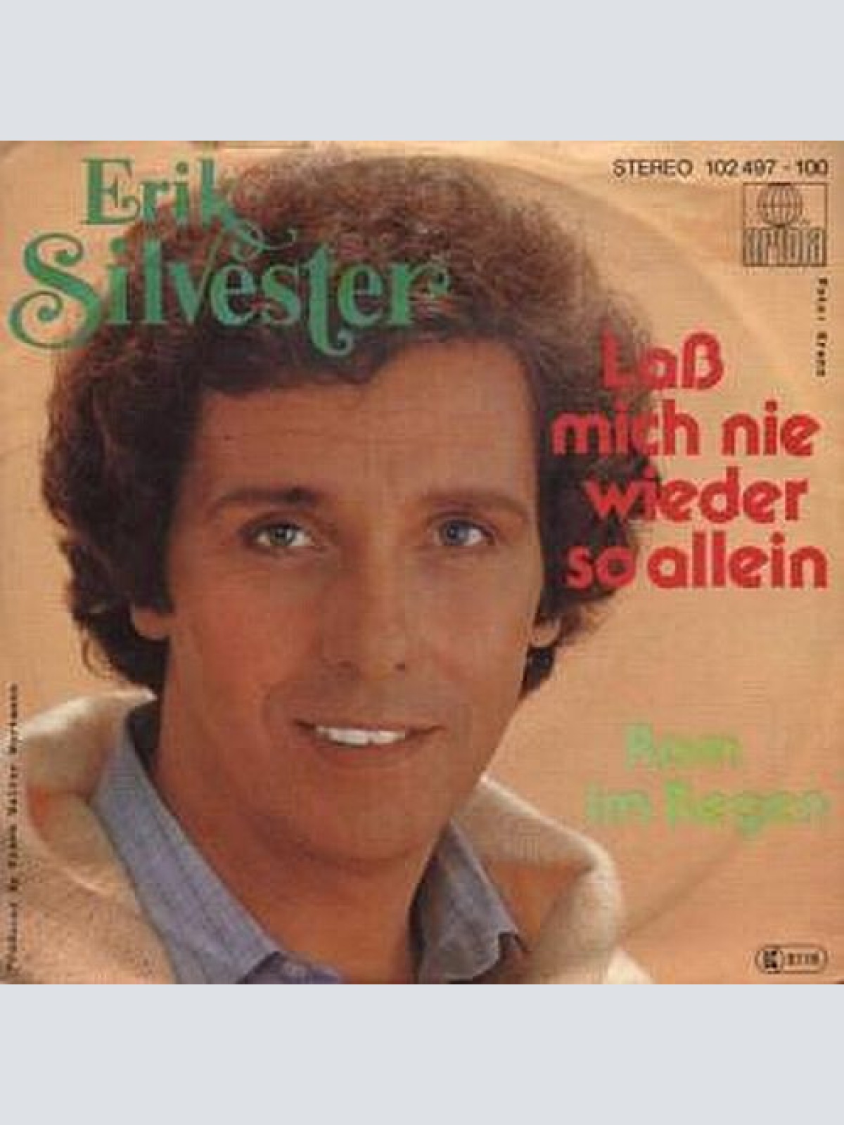 7", Single Erik Silvester - Laß Mich Nie Wieder So Allein