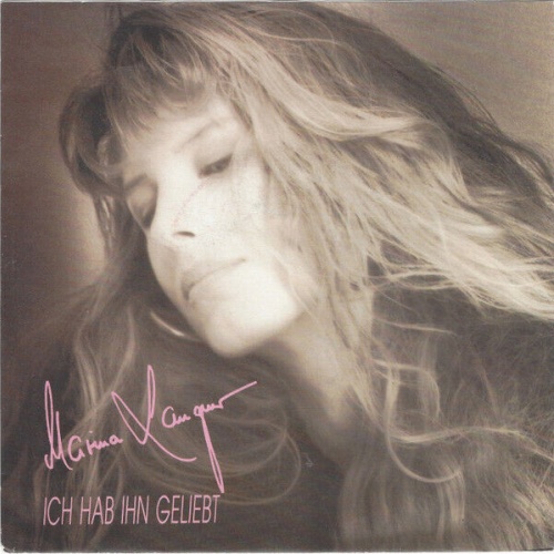 7", Single Marina Langner - Ich Hab Ihn Geliebt
