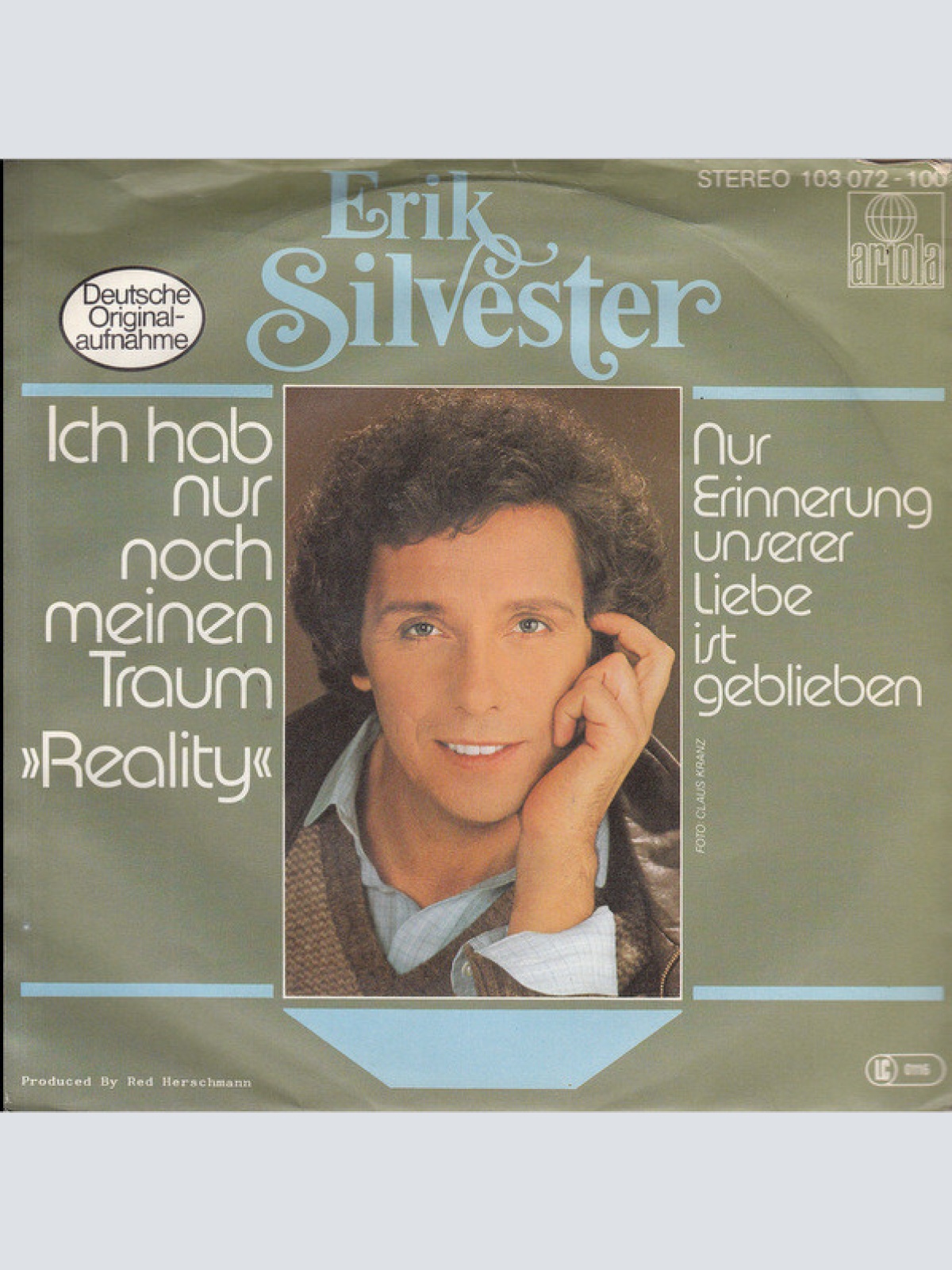 7", Single Erik Silvester - Ich Hab Nur Noch Meinen Traum >>Reality<<