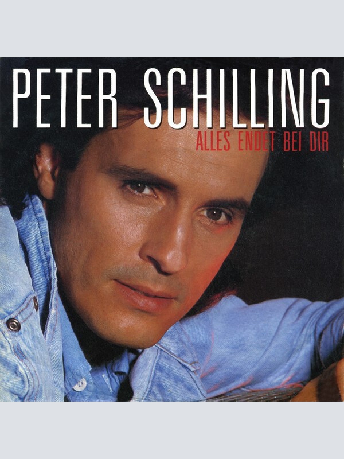 7", Single Peter Schilling - Alles Endet Bei Dir