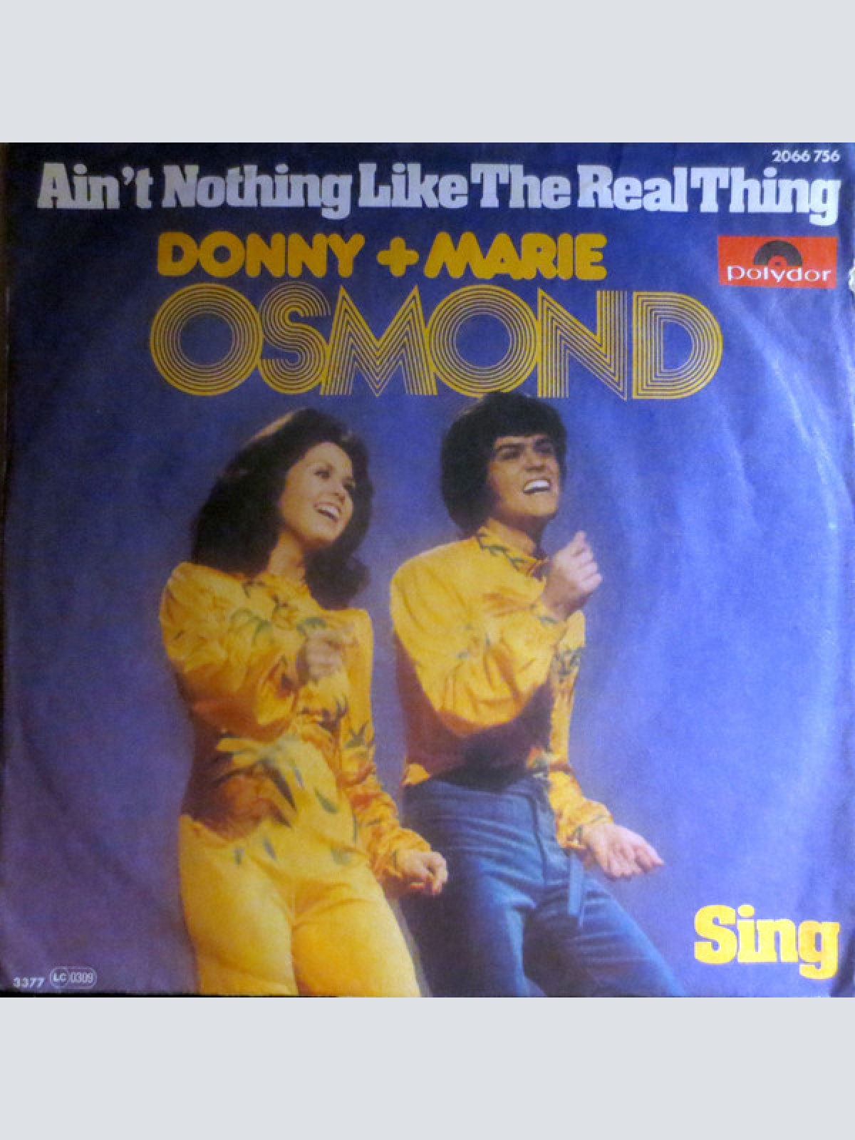 7", Single Donny & Marie Osmond - Ain't Nothing Like The Real Thing