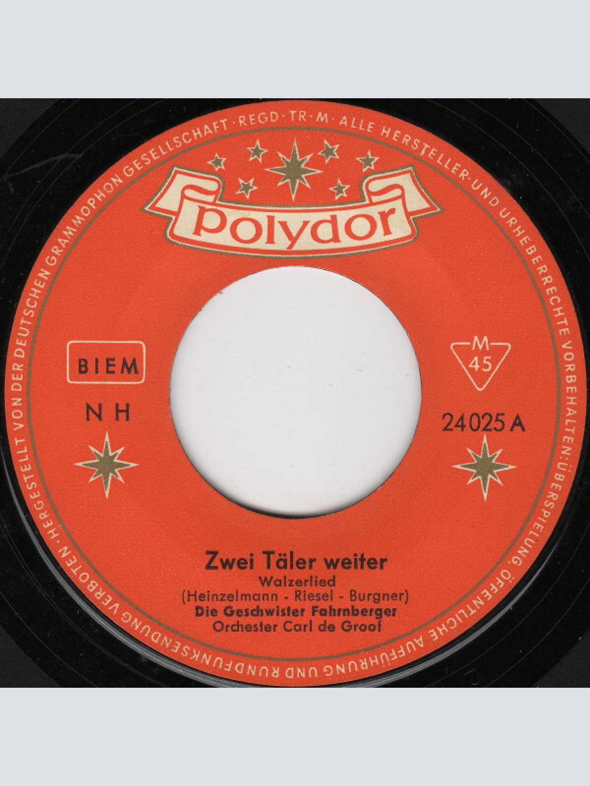 7", Single, Mono Die Geschwister Fahrnberger - Zwei Täler Weiter