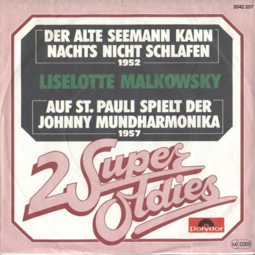 7", Single Liselotte Malkowsky - Der Alte Seemann Kann Nachts Nicht Schlafen