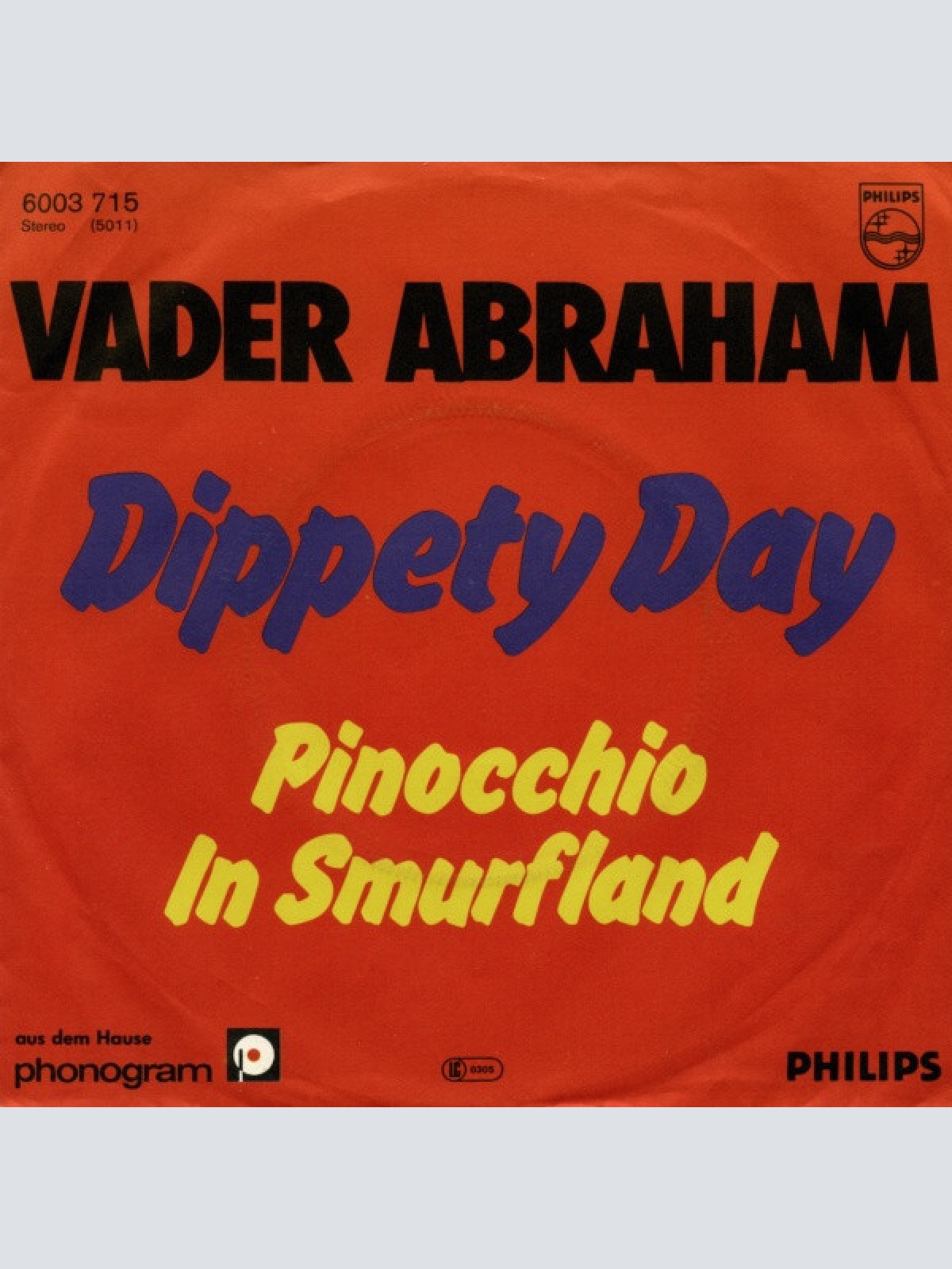 7", Single Vader Abraham - Dippety Day