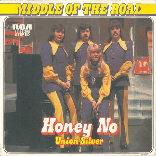 7", Single Middle Of The Road - Honey No