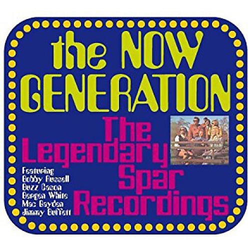 CD, Comp, RE The Now Generation (2) - The Legendary Spar Recordings