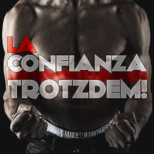 CD, Album La Confianza - Trotzdem!