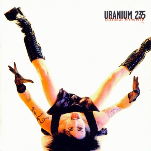 CD, Album Uranium 235 - Cultural Minority