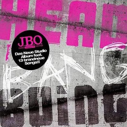 CD, Album J.B.O. - Head Bang Boing