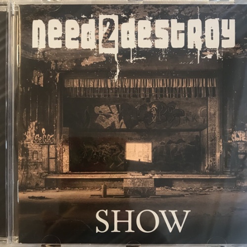 CD, Album Need2Destroy - Show