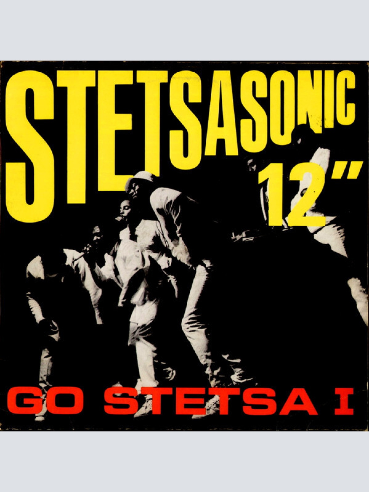 12" Stetsasonic - Go Stetsa I