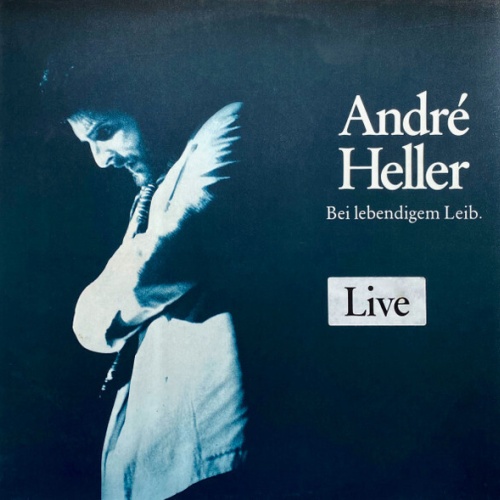 2xLP, Album, RE André Heller - Bei Lebendigem Leib.