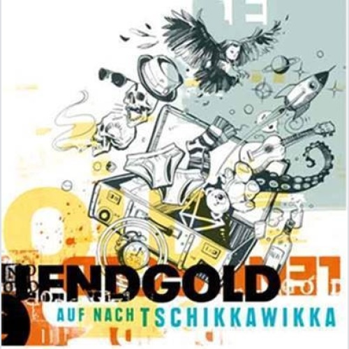 CD, Album Lendgold - Auf Nach Tschikkawikka