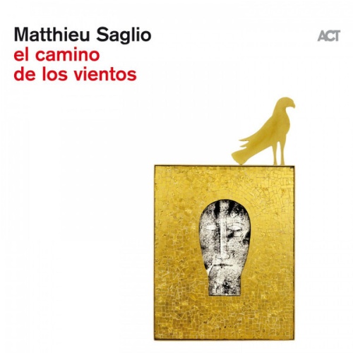 CD, Album Matthieu Saglio - El Camino De Los Vientos
