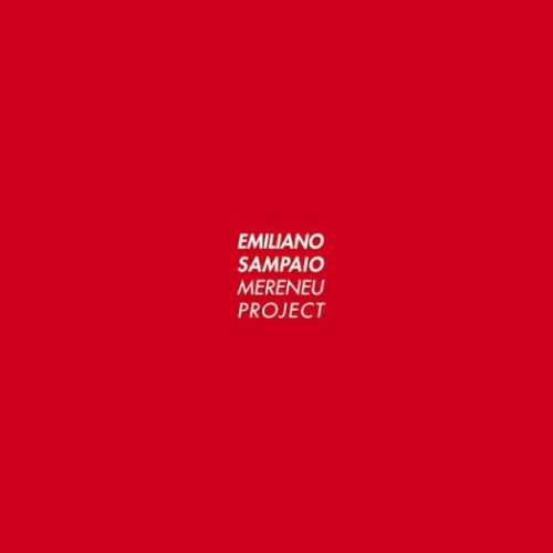 CD, Album Emiliano Sampaio - Mereneu Project