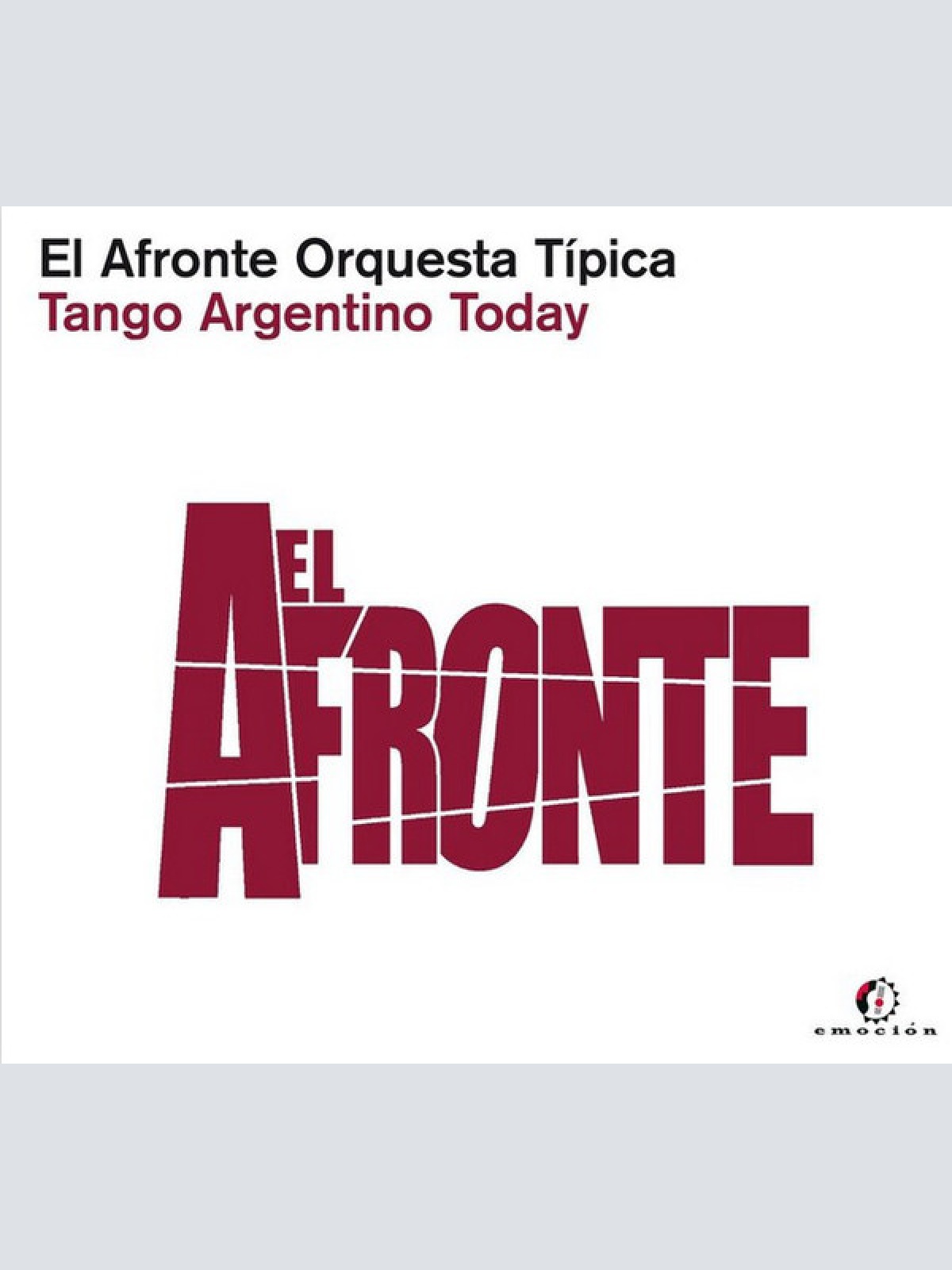 CD, Album El Afronte Orquesta Típica* - Tango Argentino Today