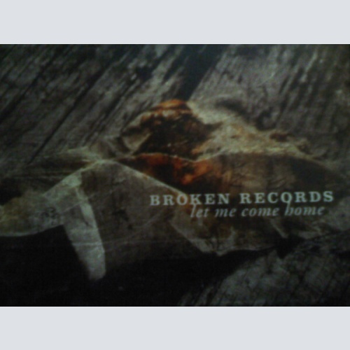 CDr, Album, Promo Broken Records - Let Me Come Home