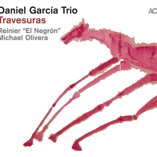 CD, Album Daniel García Trio - Travesuras