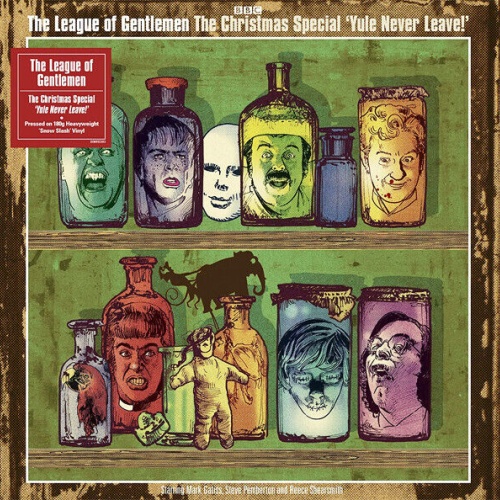 LP, 180 The League Of Gentlemen (3) - The Christmas Special 'Yule Never Leave!'
