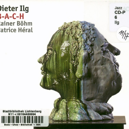 CD, Album Dieter Ilg - B-A-C-H