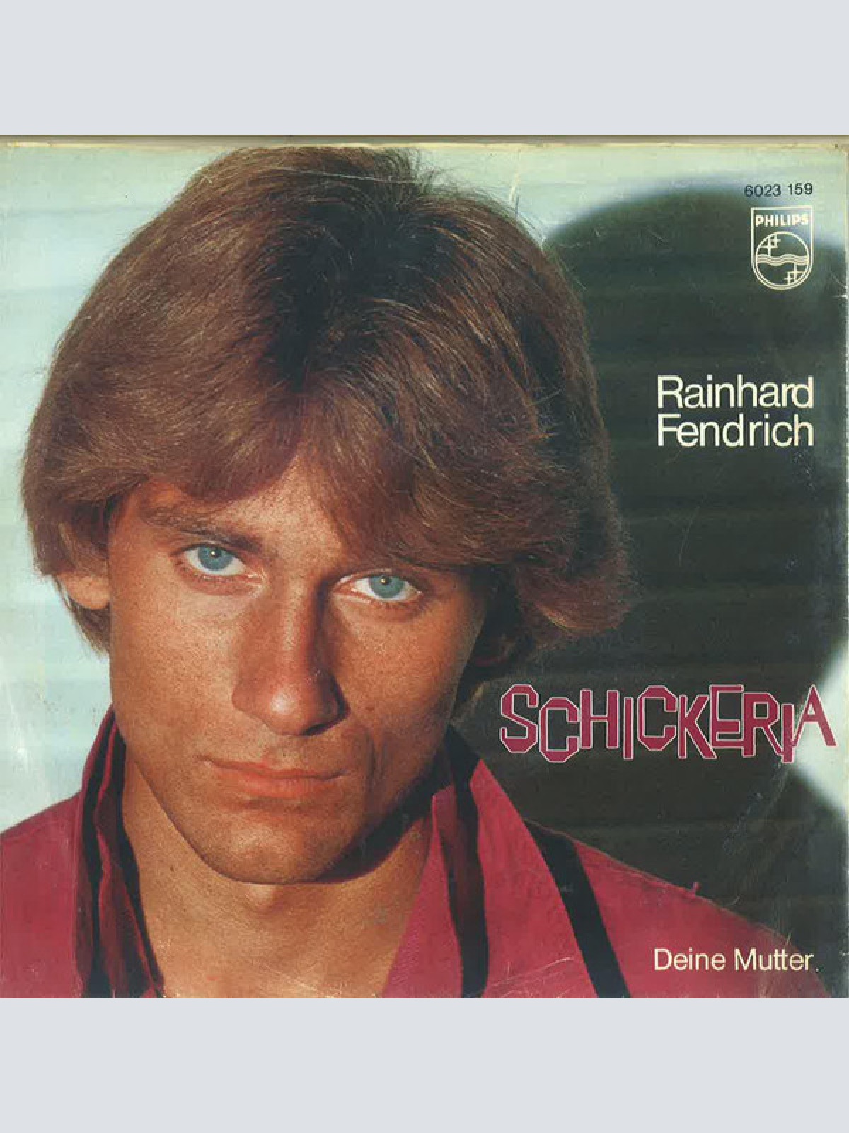 7", Single Rainhard Fendrich - Schickeria