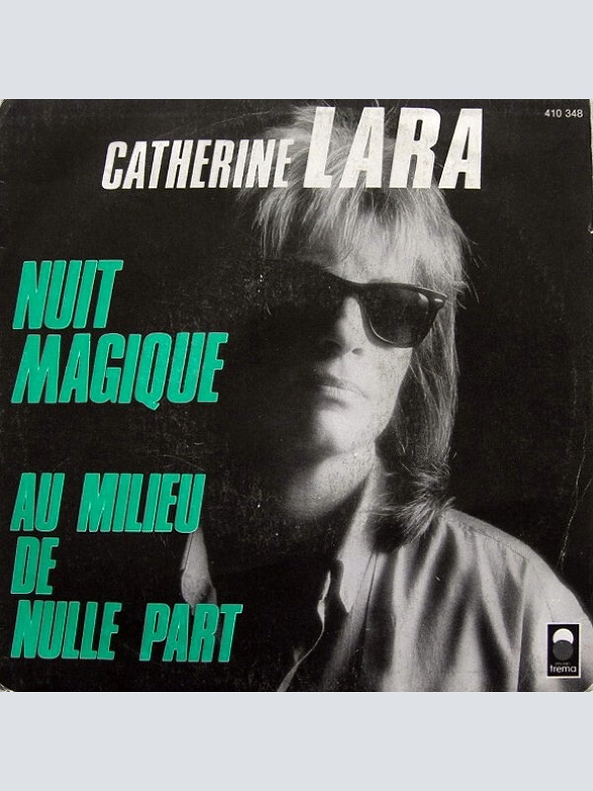 7", Single Catherine Lara - Nuit Magique / Au Milieu De Nulle Part