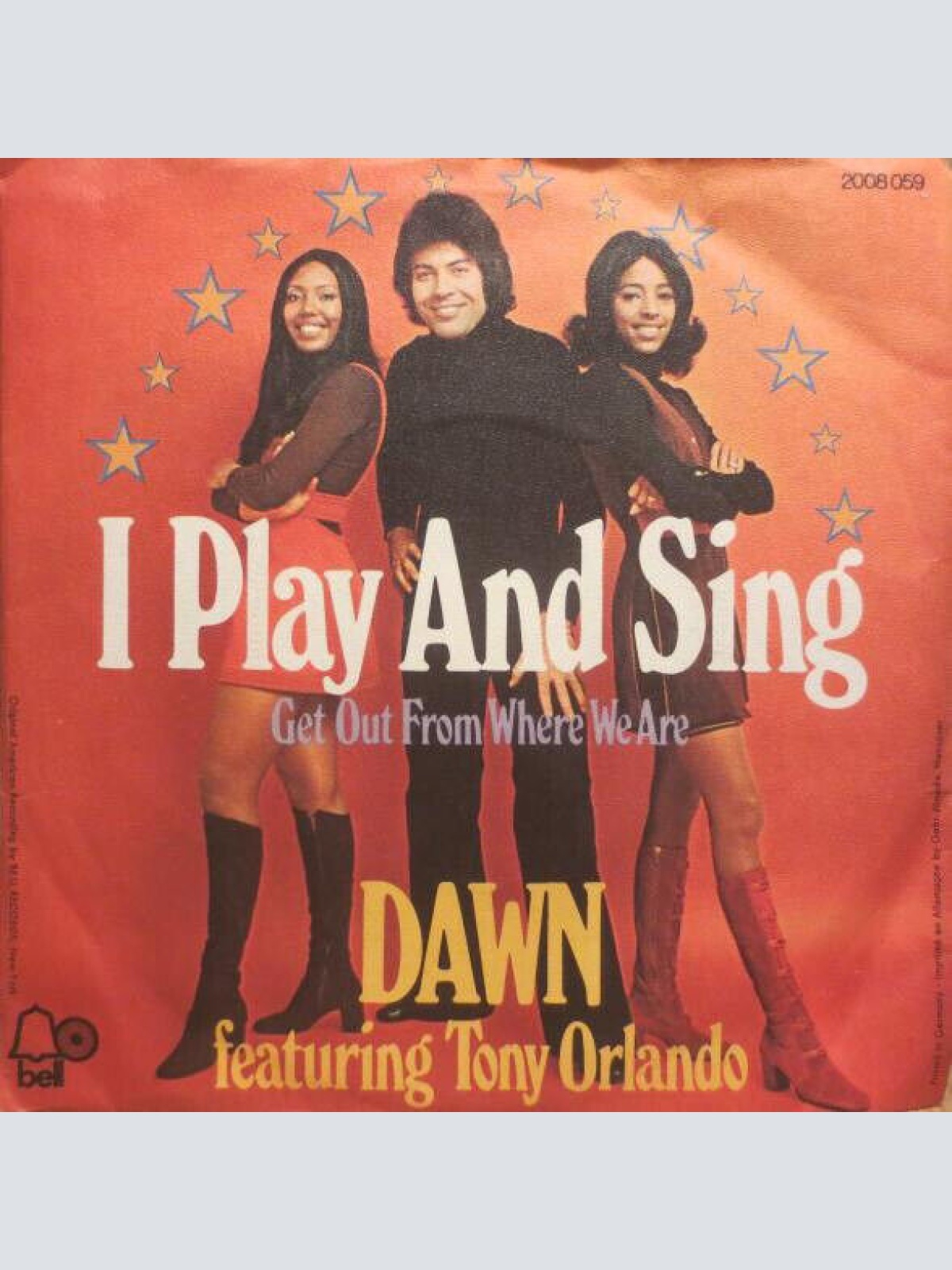 7", Single Dawn (5) Featuring Tony Orlando - I Play And Sing / Get Out From W...