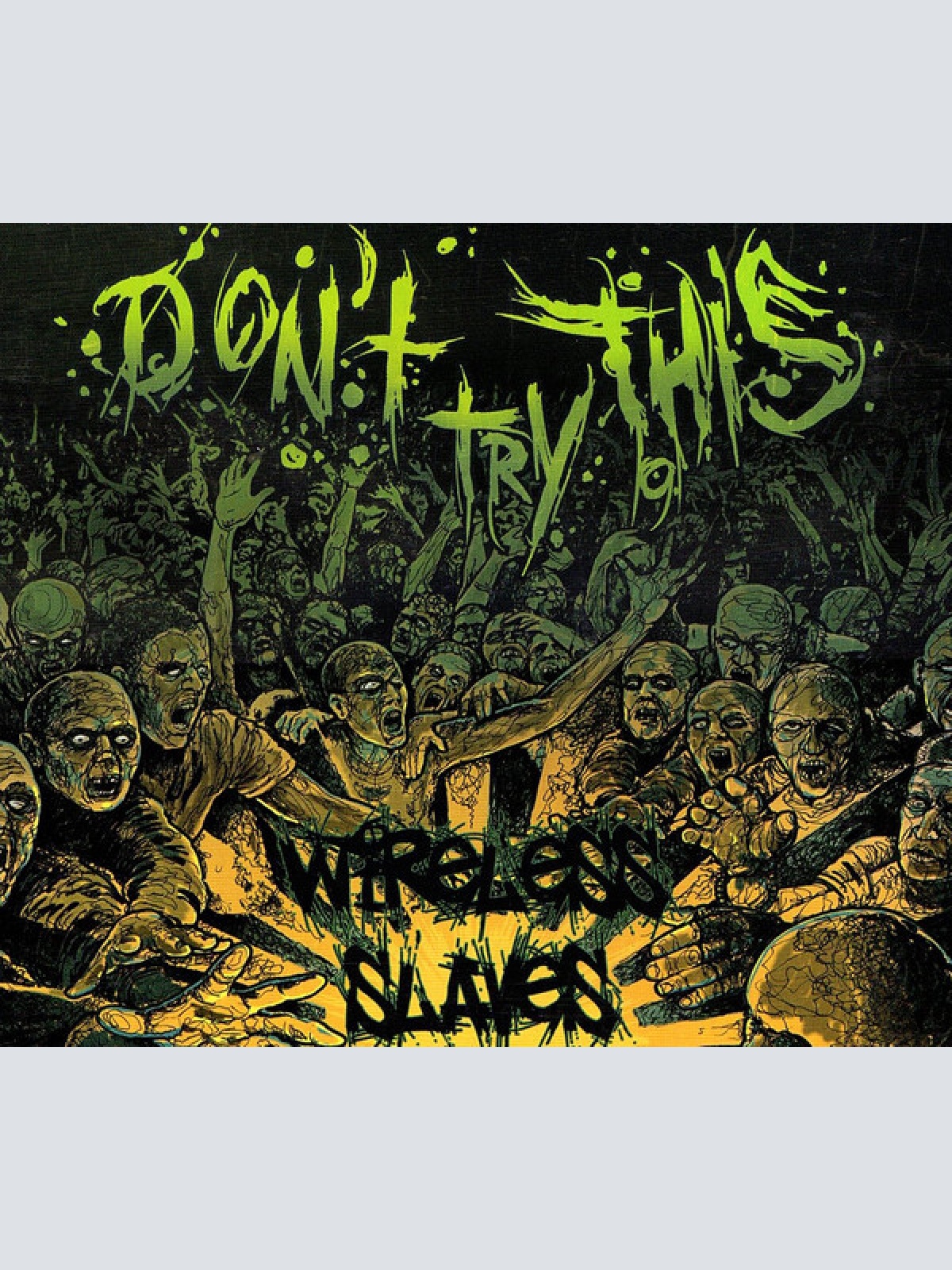 CD, Album Don't Try This - Wireless Slaves
