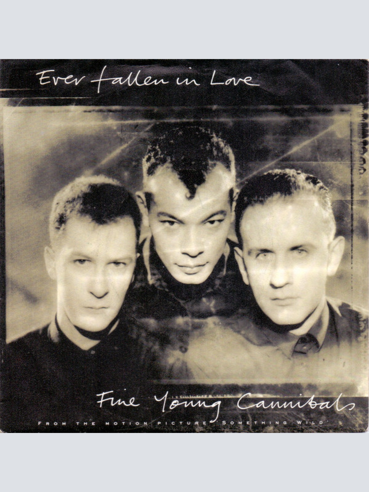 7", Single Fine Young Cannibals - Ever Fallen In Love