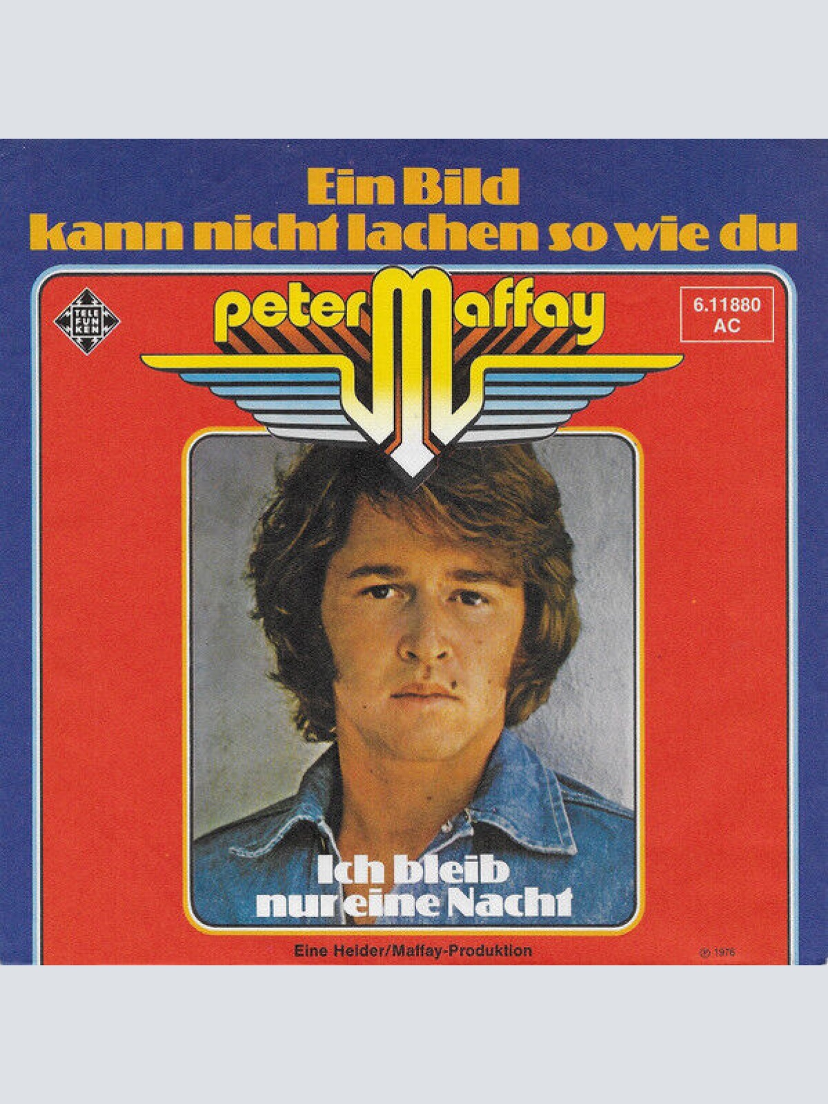 7", Single Peter Maffay - Ein Bild Kann Nicht Lachen So Wie Du