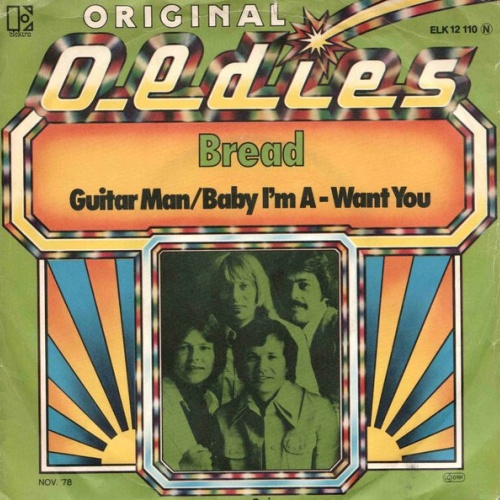 7" Bread - Guitar Man / Baby I'm A - Want You